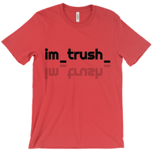 im_trush_ T-Shirts
