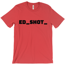 ed_shot_ T-Shirts
