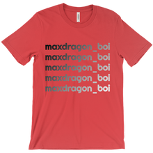 maxdragon_boi T-Shirts