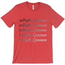 xxtryh_queenxx T-Shirts