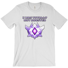 I was totally not boosted T-SHIRT