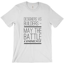 Designers Vs Builders, May The Battle Commence