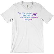 best looking stream on twitch shirt