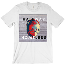 halfwayhomeless T-Shirts