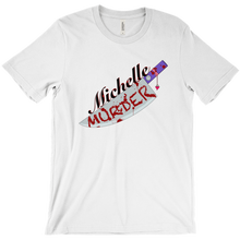michellemurder9 T-Shirts