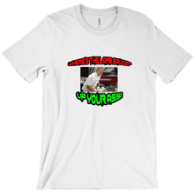 Up Your Ass T-Shirts