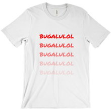 bugalulol T-Shirts