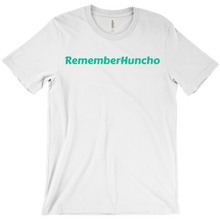 rememberhuncho T-Shirts