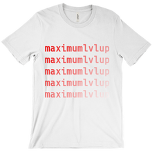 maximumlvlup T-Shirts