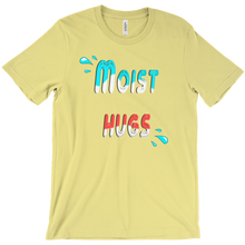 Moist Hugs T-Shirts