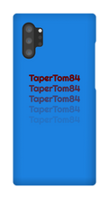tapertom84 Samsung Phone Cases