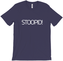 STOOPID