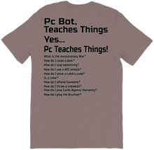 PcBotTeachesThingsShirt