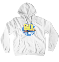 EXCLUSIVE 80's BITCH - Hoodie