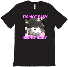 Not Easy Being Baby (Cherie Inspired Shirt)