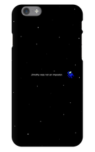 Jimothy was not an impostor. Phone Case