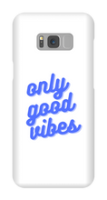 Only good vibes blue Samsung Phone Case