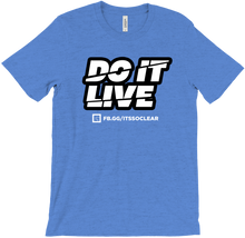Do It Live Shirt