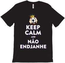 Camiseta "Keep Calm and Não Endjanhe"
