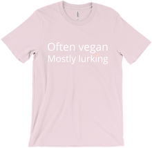 Often vegan, Mostly lurking T-Shirts
