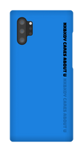 Nxbxdy cares about you Samsung Phone Case
