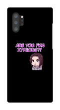 Are You Xyriious Samsung Phone Cases