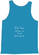 Too Lazy Tank Top