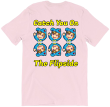 Catch You On The Flipside (Back Design) Tee