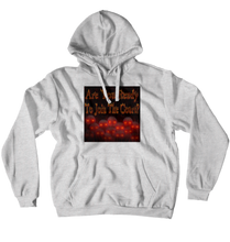 Are You Ready? Hoodies (No-Zip/Pullover)