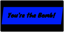 You're the Bomb  Deskmat