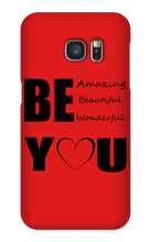 Be YOU Samsung Phone Cases