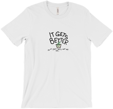 IT GETS BETTER tee