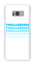 thrill5eeker Samsung Phone Cases