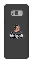 DirtyJob Samsung Phone Cases
