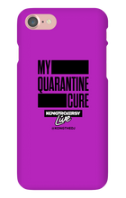 My Quarantine Cure iPhone Phone Cases