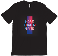 MORE THAN A GAME T-Shirts
