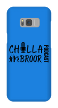 chillabroor1 Samsung Phone Cases