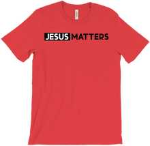 JESUS MATTERS T-Shirts