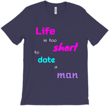 life is too short