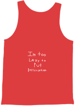 Too Lazy Tank Top