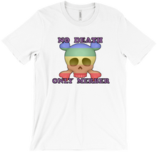 No Death Only Merber T-Shirts