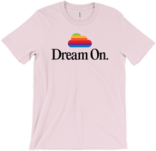 Dream On: T-Shirt