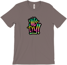 Nice Try! T-Shirts