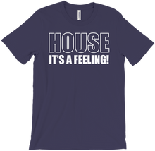 House it's a feeling T-Shirts