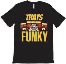 Thats Funky T-Shirts