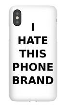 Special Edition "I HATE THIS PHONE BRAND"