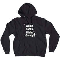 Quincy's quotes hoodie