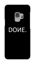 DONE Samsung Phone Case