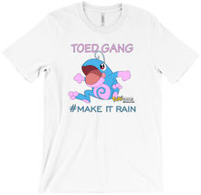 Toed Gang #Make it Rain