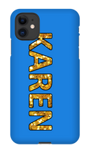 KAREN iPhone Phone Cases